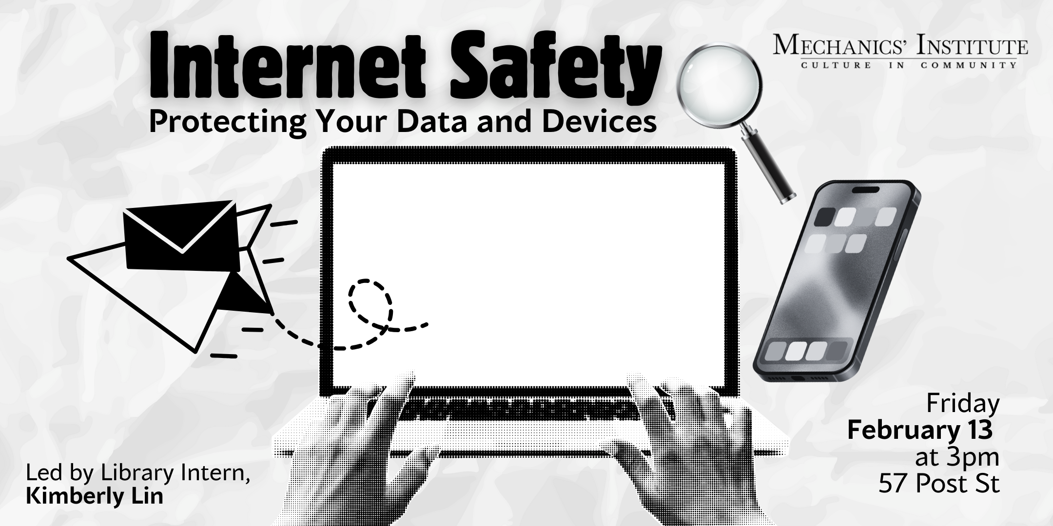 Event - Internet Safety: Protecting Your Data and Devices