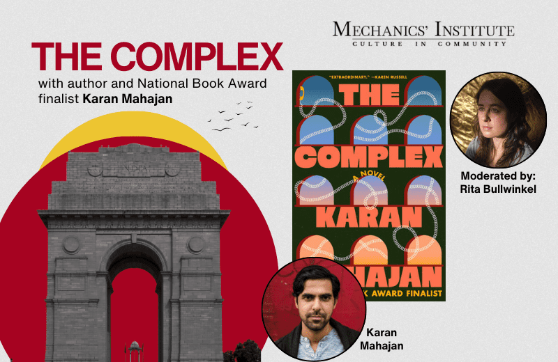 The Complex with authors Karan Mahajan and Rita Bullwinkel
