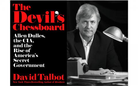 The Devil's Chessboard: Allen Dulles, the CIA, and the Rise of America's  Secret Government by David Talbot